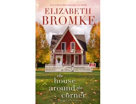 Livro The House Around the Corner A Harbor Hills Novel de Elizabeth Bromke (Inglês)