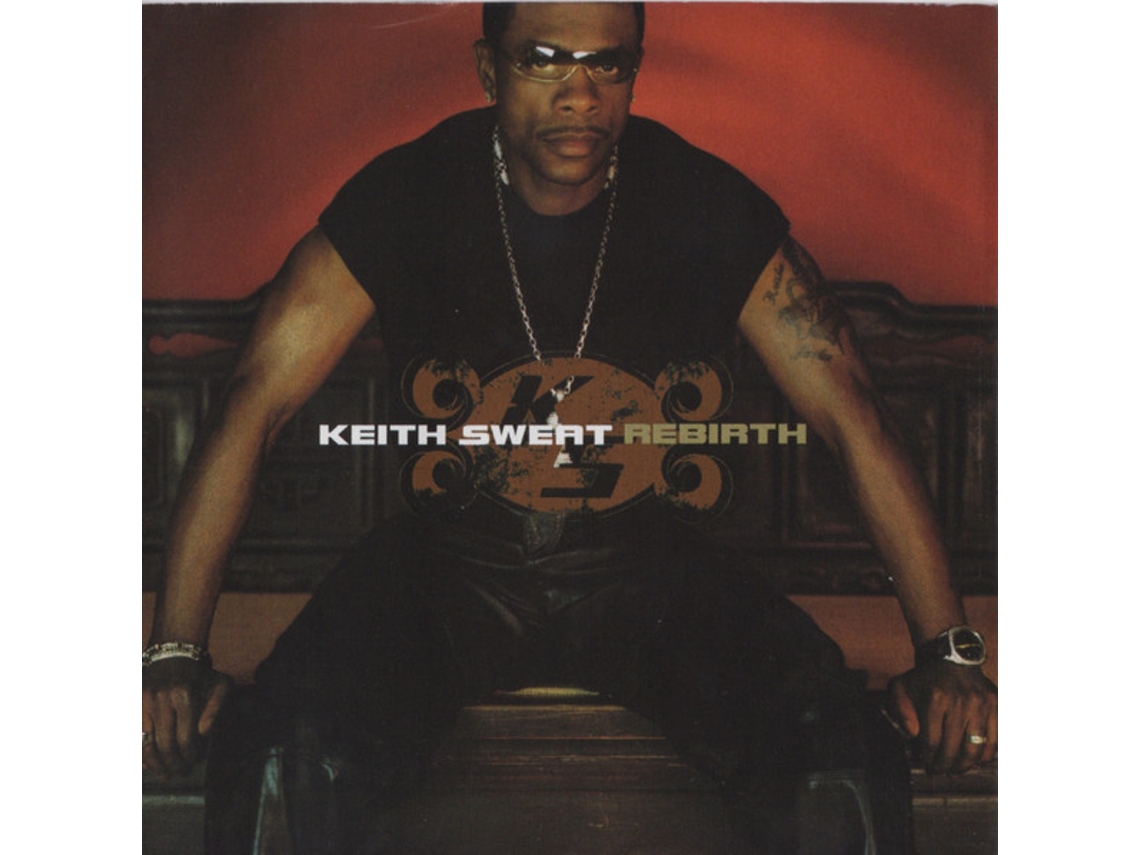 CD Keith Sweat - Rebirth