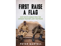 Livro First Raise a Flag de Peter Martell (Inglês)