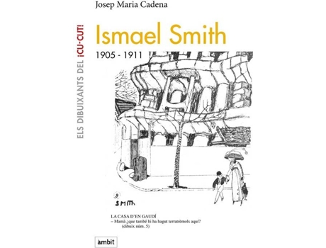 Livro Ismael Smitch, 1905-1911 de Josep Maria Cadena (Catalão)