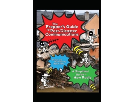 Livro The Preppers Guide to PostDisaster Communications A Simplified Guide to Ham Radio de Aden Tate (Inglês)