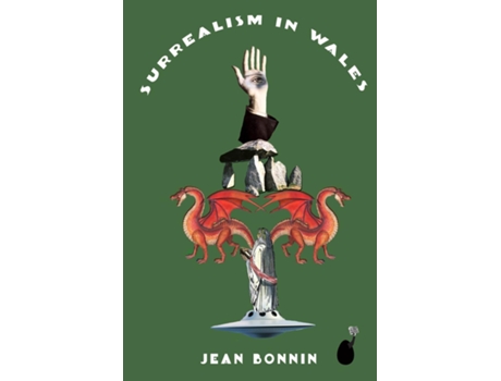 Livro Surrealism In Wales De Jean Bonnin (inglês)