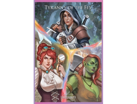 Livro Tyranny of the Fey A Collection of Short Stories de Terry Bartley (Inglês)