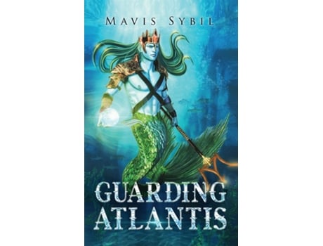 Livro Guarding Atlantis De Mavis Sybil (inglês)