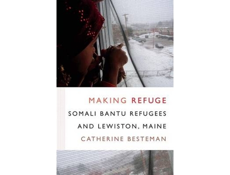 Livro making refuge de catherine besteman (inglês)