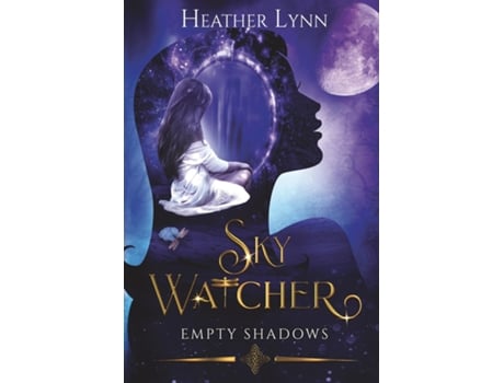 Livro Sky Watcher Empty Shadows de Heather Lynn (Inglês)