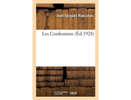 Livro les confessions de jean-jacques rousseau (francês)