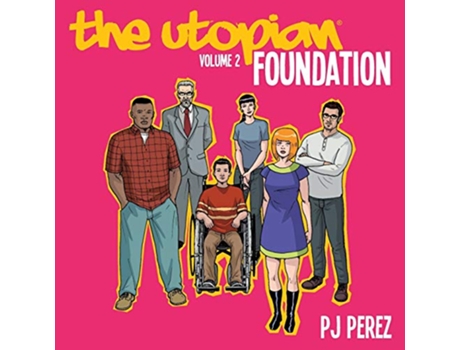 Livro The Utopian Vol 2 Foundation de Pj Perez (Inglês)