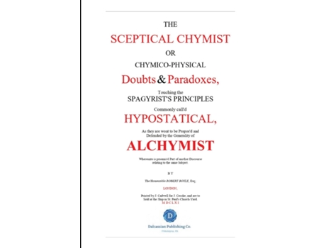 Livro The Skeptical Chymist de Robert Boyle (Inglês)