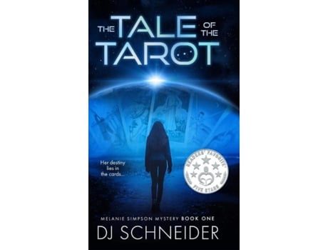 Livro The Tale Of The Tarot Melanie Simpson Mystery Book One De Dj Schneider (inglês)