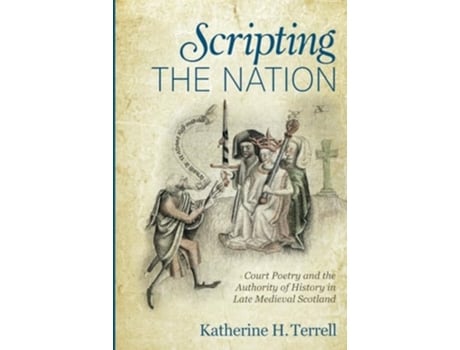 Livro Scripting the Nation de Katherine H Terrell (Inglês - Capa Dura)