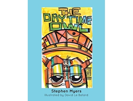 Livro The Daytime Owl De Stephen Myers (inglês - Capa Dura)