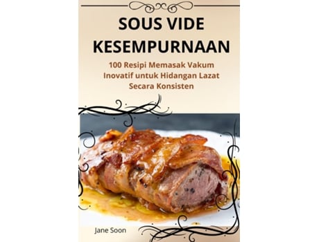 Livro SOUS VIDE KESEMPURNAAN de Jane Soon (Inglês)