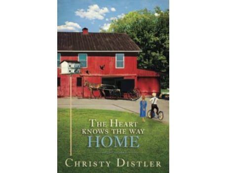 Livro The Heart Knows the Way Home de Christy Distler (Inglês)