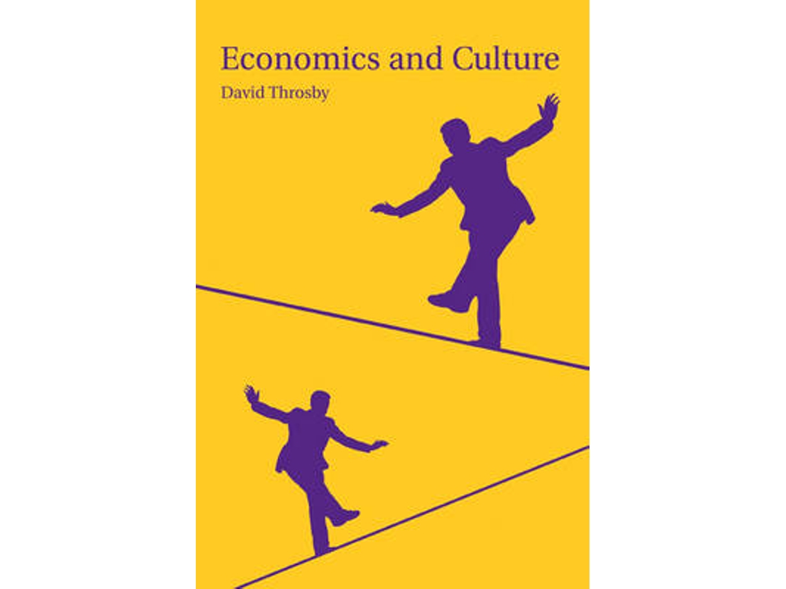 Livro Economics and Culture de David Throsby (Inglês)