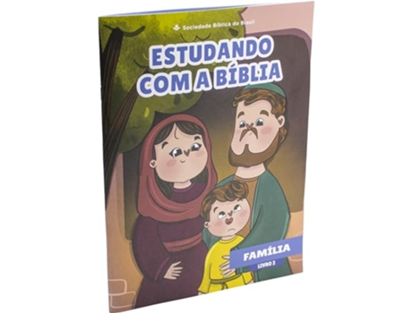 Livro Estudando Com A Bíblia - Livro 2 -Família de Sociedade Bíblica Do Brasil (Português)