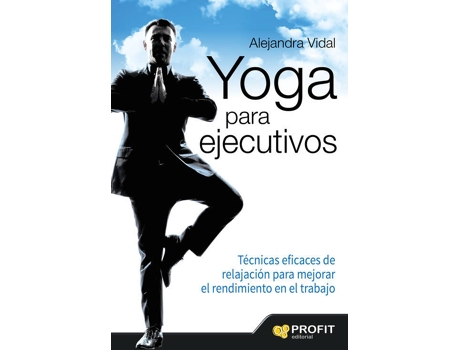 Livro Yoga Para Ejecutivos de Alejandra Vidal