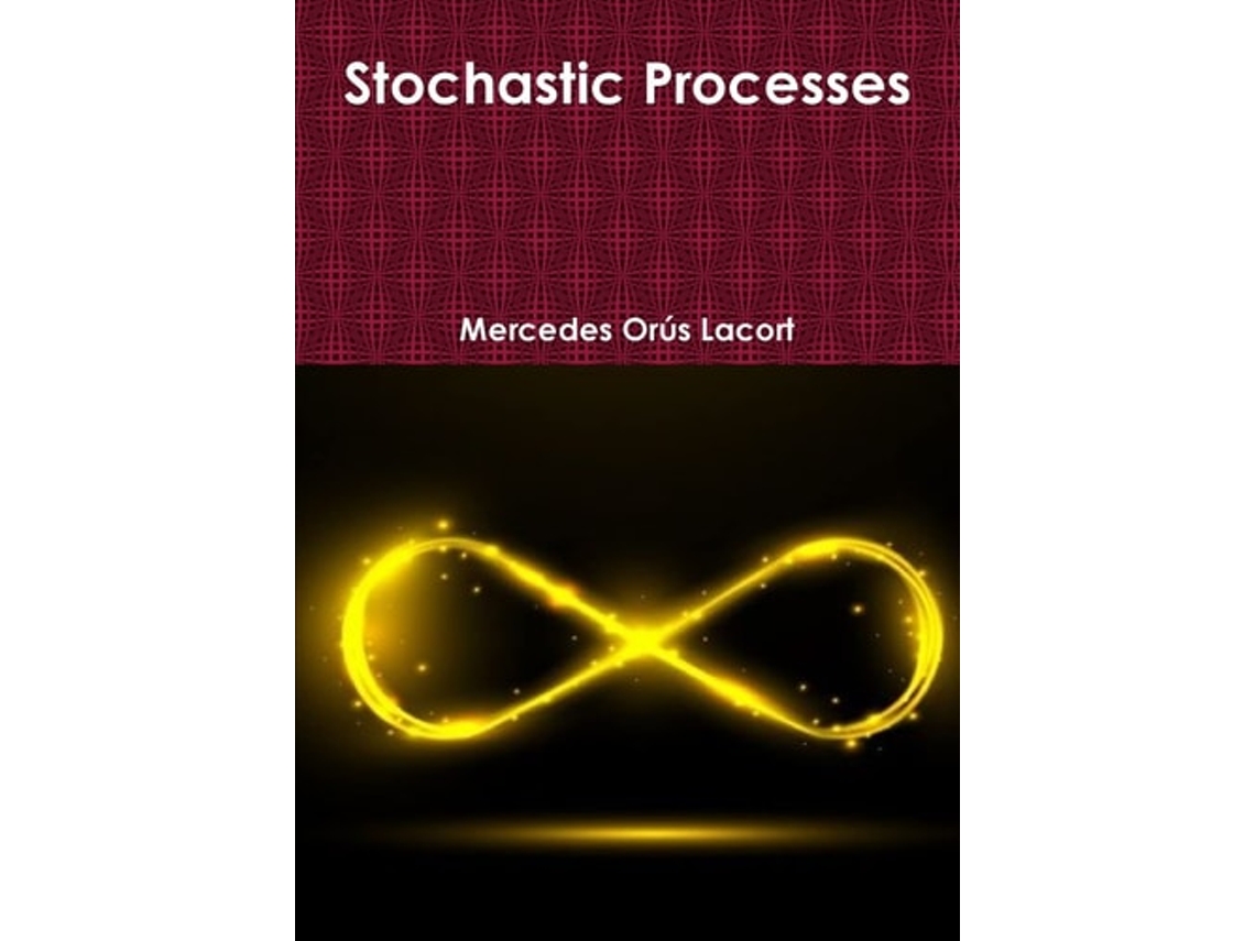 Livro Stochastic Processes De Mercedes Orús Lacort (inglês)