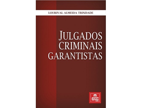 Livro Julgados criminais garantistas de Lourival Almeida Trindade (Português do Brasil)