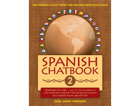 Livro Spanish Chatbook 2 de Julie Jahde Pospishil (Inglês)