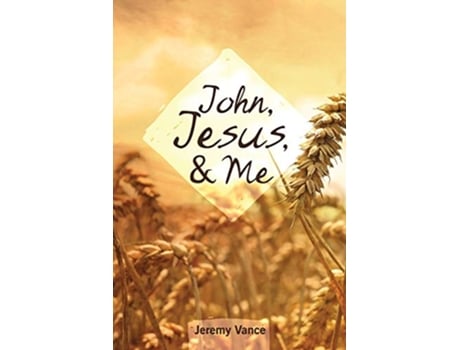 Livro John Jesus and Me de Jeremy Vance (Inglês)