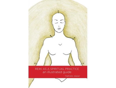 Livro Reiki As A Spiritual Practice De Jaspar Nathalie (inglês)