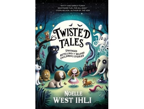 Livro Twisted Tales de Noelle W Ihli (Inglês)