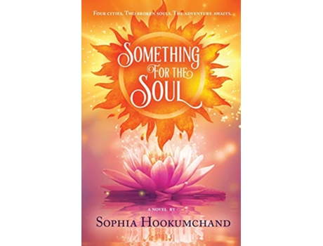 Livro Something for the Soul de Sophia Hookumchand (Inglês)