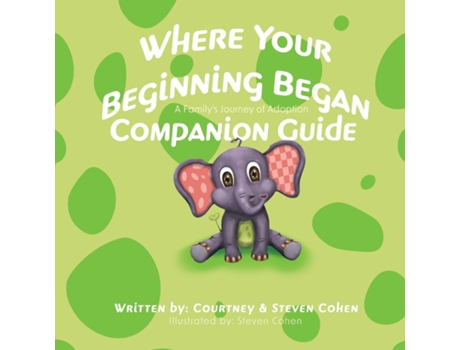 Livro Where Your Beginning Began - Companion Guide de Steven Cohen (Inglês)