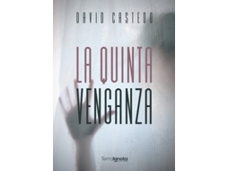Livro La Quinta Venganza de Castedo Domínguez e David