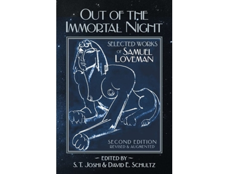 Livro Out Of The Immortal Night Selected Works Of Samuel Loveman De Samuel Loveman (inglês)