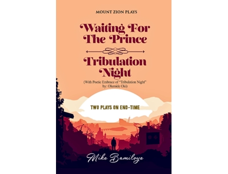 Livro Two Plays On End Time de Mike Bamiloye (Inglês)