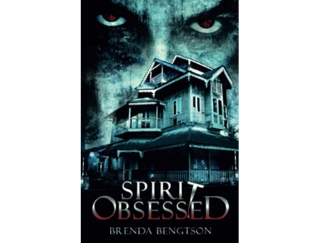 Livro SPIRIT OBSESSED de Brenda Bengtson (Inglês)