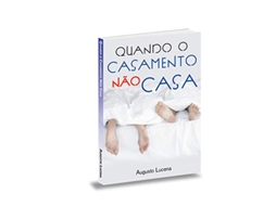 Livro Quando O Casamento Nao Casa de Augusto Lucena (Português)