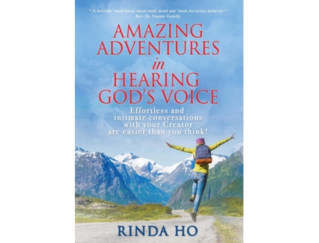 Livro Amazing Adventures In Hearing Gods Voice Effortless And Intimate Conversations With Your Creator Are Easier Than You Think! De Rinda Ho (inglês)