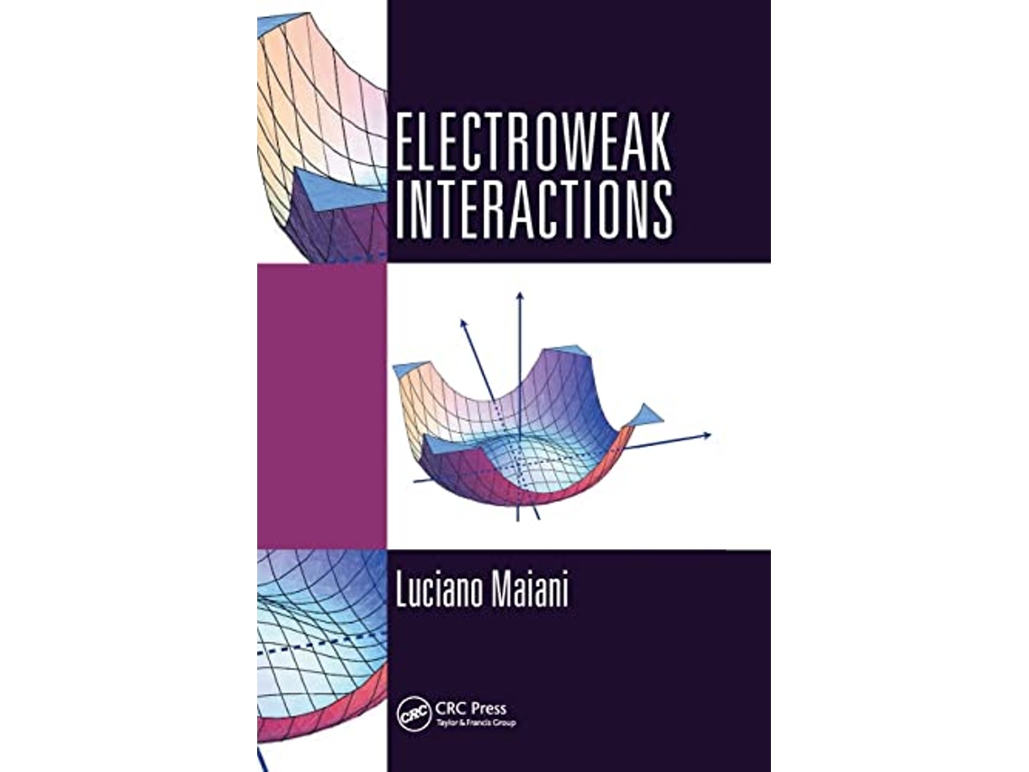 Livro Electroweak Interactions de Luciano Maiani (Inglês)