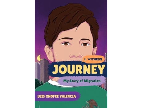 Livro Journey My Story of Migration de Luis Onofre Valencia (Inglês - Capa Dura)