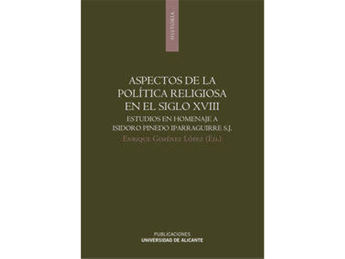 Livro Aspectos De La Política Religiosa En El Siglo Xviii de Enrique Giménez López (Espanhol)