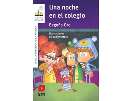 Livro Una Noche En El Colegio Da Editorial Sm De Begoña Oro Pradera (espanhol)
