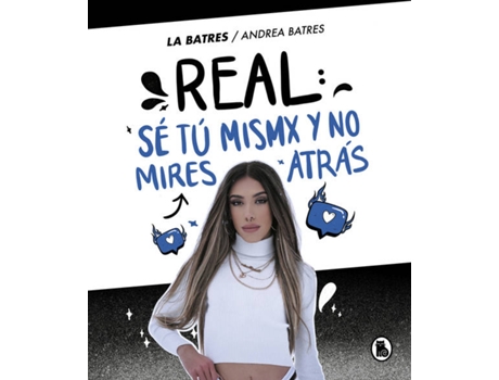 Livro Real: Sé Tú Misma Y No Mires Atrás de Andrea Batres (Espanhol)
