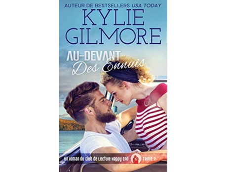Livro Audevant des ennuis Club de Lecture Happy End French Edition de Kylie Gilmore (Francês)