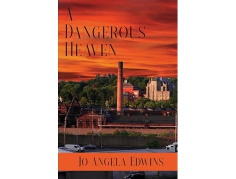 Livro A Dangerous Heaven de Jo Angela Edwins (Inglês)