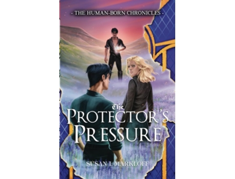 Livro The Protectors Pressure de Susan L Markloff (Inglês)