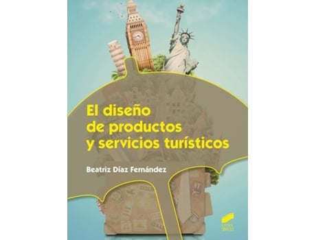 Livro El Diseño De Productos Y Servicios Turisticos de Vários Autores (Espanhol)