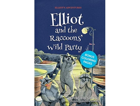 Livro Elliot and the Whale Tale Elliots Adventures de Ingrid Simunic (Inglês)