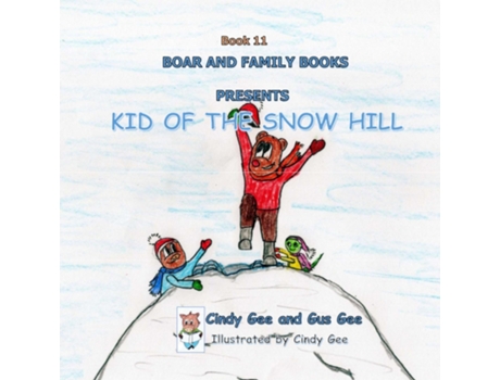 Livro Kid of the Snow Hill Book 11 de Gus Gee (Inglês)
