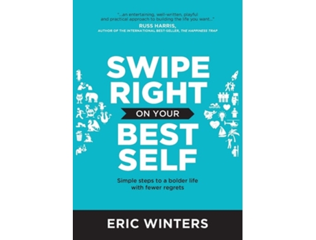 Livro Swipe Right On Your Best Self De Eric Winters (inglês)