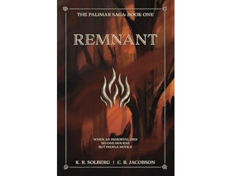 Livro Remnant The Palimar Saga Book One de K R Solberg e C R Jacobson (Inglês)