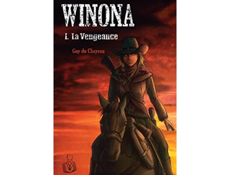 Livro Winona I La Vengeance French Edition de Guy Du Cheyron (Francês)