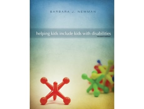Livro Helping Kids Include Kids With Disabilities De Barbara J Newman (inglês)